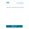UNE EN ISO 10715:2023 Natural gas - Gas sampling (ISO 10715:2022)