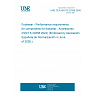 UNE CEN ISO/TS 20358:2026 - Footwear - Performance requirements for components for footwear - Accessories (ISO/TS 20358:2024) (Endorsed by Asociación Española de Normalización in June of 2026.) UNE CEN ISO/TS 20358:2026 - Footwear - Performance requirements for components for footwear - Accessories (ISO/TS 20358:2024) (Endorsed by Asociación Española de Normalización in June of 2026.)
