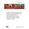 23/30432396 DC BS EN IEC 61084-2-3/AA Cable trunking systems and cable ducting systems for electrical installations Part 2-3: Particular requirements – Slotted cable trunking systems intended for installation in cabinets