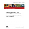 BS 2782-8:Methods 823A and 823B:1978 Methods of testing plastics. Other properties Methods for the assessment of carbon black dispersion in polyethylene using a microscope