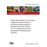 PD CEN/TS 13476-4:2025 Plastics piping systems for non-pressure underground drains and sewers — Structured-wall piping systems of unplasticized poly(vinyl chloride) (PVC-U), polypropylene (PP) and polyethylene (PE) Assessment of conformity PD CEN/TS 13476-4:2025 Plastics piping systems for non-pressure underground drains and sewers — Structured-wall piping systems of unplasticized poly(vinyl chloride) (PVC-U), polypropylene (PP) and polyethylene (PE) Assessment of conformity
