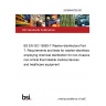 24/30449739 DC BS EN ISO 15883-7 Washer-disinfectors Part 7: Requirements and tests for washer-disinfectors employing chemical disinfection for non-invasive, non-critical thermolabile medical devices and healthcare equipment