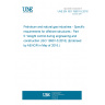 UNE EN ISO 19901-5:2016 Petroleum and natural gas industries - Specific requirements for offshore structures - Part 5: Weight control during engineering and construction (ISO 19901-5:2016) (Endorsed by AENOR in May of 2016.) UNE EN ISO 19901-5:2016 Petroleum and natural gas industries - Specific requirements for offshore structures - Part 5: Weight control during engineering and construction (ISO 19901-5:2016) (Endorsed by AENOR in May of 2016.)
