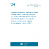 UNE EN 61010-2-202:2017 Safety requirements for electrical equipment for measurement, control and laboratory use - Part 2-202: Particular requirements for electrically operated valve actuators (Endorsed by Asociación Española de Normalización in June of 2017.) UNE EN 61010-2-202:2017 Safety requirements for electrical equipment for measurement, control and laboratory use - Part 2-202: Particular requirements for electrically operated valve actuators (Endorsed by Asociación Española de Normalización in June of 2017.)