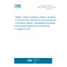 UNE CEN/TR 17376:2019 Textiles - Safety of children's clothing - Guidance on the use of EN 14682:2014 Cords and drawstrings on children's clothing - Specifications (Endorsed by Asociación Española de Normalización in August of 2019.)