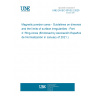 UNE EN IEC 63182-2:2020 Magnetic powder cores - Guidelines on dimensions and the limits of surface irregularities - Part 2: Ring-cores (Endorsed by Asociación Española de Normalización in January of 2021.) UNE EN IEC 63182-2:2020 Magnetic powder cores - Guidelines on dimensions and the limits of surface irregularities - Part 2: Ring-cores (Endorsed by Asociación Española de Normalización in January of 2021.)