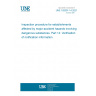 UNE 192001-14:2021 Inspection procedure for establishments affected by major-accident hazards involving dangerous substances. Part 14: Verification of notification information