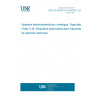 UNE EN 60335-2-44:2003/A1:2008 Household and similar electrical appliances - Safety -- Part 2-44: Particular requirements for ironers