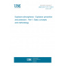 UNE EN 1127-1:2012 Explosive atmospheres - Explosion prevention and protection - Part 1: Basic concepts and methodology UNE EN 1127-1:2012 Explosive atmospheres - Explosion prevention and protection - Part 1: Basic concepts and methodology