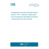 UNE EN 868-7:2025 Packaging for terminally sterilized medical devices - Part 7: Adhesive coated paper for low temperature sterilization processes - Requirements and test methods