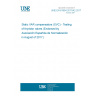 UNE EN 61954:2011/A2:2017 Static VAR compensators (SVC) - Testing of thyristor valves (Endorsed by Asociación Española de Normalización in August of 2017.) UNE EN 61954:2011/A2:2017 Static VAR compensators (SVC) - Testing of thyristor valves (Endorsed by Asociación Española de Normalización in August of 2017.)