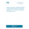 UNE 192001-10:2014 Inspection procedure for establishments affected by major-accident hazards involving dangerous substances. Part 10: Evaluation of the location of the emergency plan UNE 192001-10:2014 Inspection procedure for establishments affected by major-accident hazards involving dangerous substances. Part 10: Evaluation of the location of the emergency plan