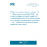 UNE EN 62153-4-7:2016 Metallic communication cable test methods - Part 4-7: Electromagnetic compatibility (EMC) - Test method for measuring of transfer impedance ZT and screening attenuation as or coupling attenuation ac of connectors and assemblies up to and above 3 GHz - Triaxial tube in tube method (Endorsed by AENOR in May of 2016.) UNE EN 62153-4-7:2016 Metallic communication cable test methods - Part 4-7: Electromagnetic compatibility (EMC) - Test method for measuring of transfer impedance ZT and screening attenuation as or coupling attenuation ac of connectors and assemblies up to and above 3 GHz - Triaxial tube in tube method (Endorsed by AENOR in May of 2016.)