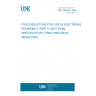 UNE 20545-5:1985 FIXED RESISTORS FOR USE IN ELECTRONIC EQUIPMENT. PART 5: SECTIONAL SPECIFICATION: FIXED PRECISION RESISTORS UNE 20545-5:1985 FIXED RESISTORS FOR USE IN ELECTRONIC EQUIPMENT. PART 5: SECTIONAL SPECIFICATION: FIXED PRECISION RESISTORS