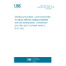 UNE EN ISO 3581:2016 Welding consumables - Covered electrodes for manual metal arc welding of stainless and heat-resisting steels - Classification (ISO 3581:2016, Corrected version 2017-11-01) UNE EN ISO 3581:2016 Welding consumables - Covered electrodes for manual metal arc welding of stainless and heat-resisting steels - Classification (ISO 3581:2016, Corrected version 2017-11-01)