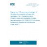 UNE EN ISO 20685-2:2017 Ergonomics - 3-D scanning methodologies for internationally compatible anthropometric databases - Part 2: Evaluation protocol of surface shape and repeatability of relative landmark positions (ISO 20685-2:2015) (Endorsed by Asociación Española de Normalización in May of 2017.) UNE EN ISO 20685-2:2017 Ergonomics - 3-D scanning methodologies for internationally compatible anthropometric databases - Part 2: Evaluation protocol of surface shape and repeatability of relative landmark positions (ISO 20685-2:2015) (Endorsed by Asociación Española de Normalización in May of 2017.)