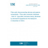 UNE EN IEC 61754-37:2025 Fibre optic interconnecting devices and passive components - Fibre optic connector interfaces - Part 37: Type MDC connector family (Endorsed by Asociación Española de Normalización in December of 2025.)