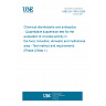UNE EN 17914:2026 Chemical disinfectants and antiseptics - Quantitative suspension test for the evaluation of virucidal activity in the food, industrial, domestic and institutional area - Test method and requirements (Phase 2/Step 1)