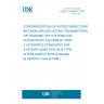 UNE EN 60864-2:1997 STANDARDIZATION OF INTERCONNECTIONS BETWEEN BROADCASTING TRANSMITTERS OR TRANSMITTER SYSTEMS AND SUPERVISORY EQUIPMENT. PART 2: INTERFACE STANDARDS FOR SYSTEMS USING DATA BUS TYPE INTERCONNECTIONS (Endorsed by AENOR in June of 1998.) UNE EN 60864-2:1997 STANDARDIZATION OF INTERCONNECTIONS BETWEEN BROADCASTING TRANSMITTERS OR TRANSMITTER SYSTEMS AND SUPERVISORY EQUIPMENT. PART 2: INTERFACE STANDARDS FOR SYSTEMS USING DATA BUS TYPE INTERCONNECTIONS (Endorsed by AENOR in June of 1998.)