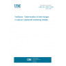 UNE EN 15561:2009 Fertilizers - Determination of total nitrogen in calcium cyanamide containing nitrates UNE EN 15561:2009 Fertilizers - Determination of total nitrogen in calcium cyanamide containing nitrates