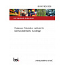 BS ISO 16224:2026 Fasteners. Calculation methods for bolt/nut assemblies. Nut design BS ISO 16224:2026 Fasteners. Calculation methods for bolt/nut assemblies. Nut design