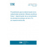 UNE 73340-1:2021 Procedure for the determination of environmental radioactivity. Analytical methods. Part 1: Determination of the activity concentration of thorium (Th) isotopes by alpha spectrometry.