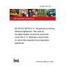 23/30477074 DC BS EN IEC 60704-2-11. Household and similar electrical appliances. Test code for the determination of airborne acoustical noise Part 2-11. Particular requirements for electrically-operated food preparation appliances