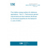 UNE EN IEC 62932-2-1:2020 Flow battery energy systems for stationary applications - Part 2-1: Performance general requirements and test methods (Endorsed by Asociación Española de Normalización in June of 2020.)