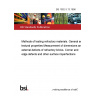 BS 1902-3.13:1996 Methods of testing refractory materials. General and textural properties Measurement of dimensions and external defects of refractory bricks. Corner and edge defects and other surface imperfections