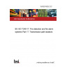 19/30376092 DC BS ISO 7240-17. Fire detection and fire alarm systems Part 17. Transmission path isolators 19/30376092 DC BS ISO 7240-17. Fire detection and fire alarm systems Part 17. Transmission path isolators