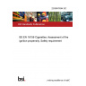 23/30478344 DC BS EN 16156 Cigarettes. Assessment of the ignition propensity. Safety requirement
