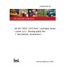 24/30464363 DC BS ISO 10033-1:2011/Amd 1 Laminated Veneer Lumber (LVL) - Bonding quality Part 1: Test methods - Amendment 1