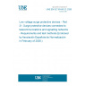 UNE EN IEC 61643-21:2026 Low voltage surge protective devices - Part 21: Surge protective devices connected to telecommunications and signalling networks - Requirements and test methods (Endorsed by Asociación Española de Normalización in February of 2026.)