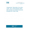 UNE EN ISO 15349-2:2006 Unalloyed steel - Determination of low carbon content - Part 2: Infrared absorption method after combustion in an induction furnace (with preheating) (ISO 15349-2:1999) UNE EN ISO 15349-2:2006 Unalloyed steel - Determination of low carbon content - Part 2: Infrared absorption method after combustion in an induction furnace (with preheating) (ISO 15349-2:1999)