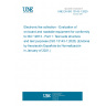 UNE EN ISO 13143-1:2020 Electronic fee collection - Evaluation of on-board and roadside equipment for conformity to ISO 12813 - Part 1: Test suite structure and test purposes (ISO 13143-1:2020) (Endorsed by Asociación Española de Normalización in January of 2021.) UNE EN ISO 13143-1:2020 Electronic fee collection - Evaluation of on-board and roadside equipment for conformity to ISO 12813 - Part 1: Test suite structure and test purposes (ISO 13143-1:2020) (Endorsed by Asociación Española de Normalización in January of 2021.)