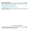 ČSN ETSI EN 301 484-3 V1.1.1 - Digitální síť integrovaných služeb (ISDN) - Digitální účastnický signalizační systém číslo jedna (DSS1) - Hledání přípojky (LH) - doplňková služba - Část 3: Specifikace struktury zkušební sestavy a cíle zkoušek (TSS&#38;TP) pro uživatele