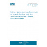 UNE EN 12846-2:2011 Bitumen and bituminous binders - Determination of efflux time by the efflux viscometer - Part 2: Cut-back and fluxed bituminous binders
