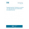 UNE 82301:1986 Surface roughness — Parameters, their values and general rules for specifying requirements UNE 82301:1986 Surface roughness — Parameters, their values and general rules for specifying requirements