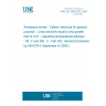 UNE EN 2854-002:2009 Aerospace series - Cables, electrical for general purpose - Cross sections equal to and greater than 9 mm² - Operating temperatures between - 55 C and 260 C - Part 002: General (Endorsed by AENOR in September of 2009.) UNE EN 2854-002:2009 Aerospace series - Cables, electrical for general purpose - Cross sections equal to and greater than 9 mm² - Operating temperatures between - 55 C and 260 C - Part 002: General (Endorsed by AENOR in September of 2009.)