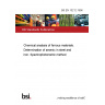 BS EN 10212:1996 Chemical analysis of ferrous materials. Determination of arsenic in steel and iron. Spectrophotometric method