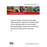 BS ISO/IEC 19752:2025 - TC Tracked Changes. Information technology. Office equipment. Method for the determination of toner cartridge yield for monochromatic electrophotographic printers and multi-function devices that contain printer components BS ISO/IEC 19752:2025 - TC Tracked Changes. Information technology. Office equipment. Method for the determination of toner cartridge yield for monochromatic electrophotographic printers and multi-function devices that contain printer components