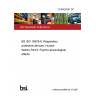 21/30426357 DC BS ISO 16976-6. Respiratory protective devices. Human factors Part 6. Psycho-physiological effects 21/30426357 DC BS ISO 16976-6. Respiratory protective devices. Human factors Part 6. Psycho-physiological effects
