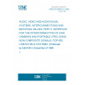 UNE EN 60933-3:1992 AUDIO, VIDEO AND AUDIOVISUAL SYSTEMS. INTERCONNECTIONS AND MATCHING VALUES. PART 3: INTERFACE FOR THE INTERCONNECTION OF ENG CAMERAS AND PORTABLE VTRS USING NON-COMPOSITE SIGNALS, FOR 625 LINE/50 FIELD SYSTEMS. (Endorsed by AENOR in December of 1995.) UNE EN 60933-3:1992 AUDIO, VIDEO AND AUDIOVISUAL SYSTEMS. INTERCONNECTIONS AND MATCHING VALUES. PART 3: INTERFACE FOR THE INTERCONNECTION OF ENG CAMERAS AND PORTABLE VTRS USING NON-COMPOSITE SIGNALS, FOR 625 LINE/50 FIELD SYSTEMS. (Endorsed by AENOR in December of 1995.)