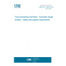 UNE EN 12042:2014 Food processing machinery - Automatic dough dividers - Safety and hygiene requirements UNE EN 12042:2014 Food processing machinery - Automatic dough dividers - Safety and hygiene requirements