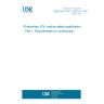 UNE EN 61730-1:2007/A11:2015 Photovoltaic (PV) module safety qualification - Part 1: Requirements for construction UNE EN 61730-1:2007/A11:2015 Photovoltaic (PV) module safety qualification - Part 1: Requirements for construction