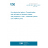 UNE EN ISO 18563-3:2016 Non-destructive testing - Characterization and verification of ultrasonic phased array equipment - Part 3: Combined systems (ISO 18563-3:2015) UNE EN ISO 18563-3:2016 Non-destructive testing - Characterization and verification of ultrasonic phased array equipment - Part 3: Combined systems (ISO 18563-3:2015)