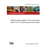 BS EN IEC 61375-2-6:2018 Electronic railway equipment. Train communication network (TCN) On-board to ground communication