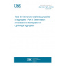 UNE EN 1367-8:2015 Tests for thermal and weathering properties of aggregates - Part 8: Determination of resistance to disintegration of Lightweight Aggregates