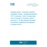 UNE EN 4165-013:2016 Aerospace series - Connectors, electrical, rectangular, modular - Operating temperature 175 °C continuous - Part 013: Cable clamp 2 and 4 modules for connectors, series 2 and series 3 - Product standard (Endorsed by Asociación Española de Normalización in January of 2017.) UNE EN 4165-013:2016 Aerospace series - Connectors, electrical, rectangular, modular - Operating temperature 175 °C continuous - Part 013: Cable clamp 2 and 4 modules for connectors, series 2 and series 3 - Product standard (Endorsed by Asociación Española de Normalización in January of 2017.)
