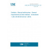 UNE EN ISO 20126:2012/A1:2018 Dentistry - Manual toothbrushes - General requirements and test methods - Amendment 1 (ISO 20126:2012/Amd 1:2018) UNE EN ISO 20126:2012/A1:2018 Dentistry - Manual toothbrushes - General requirements and test methods - Amendment 1 (ISO 20126:2012/Amd 1:2018)